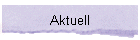 Aktuell