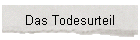Das Todesurteil