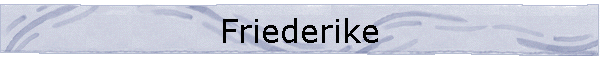 Friederike